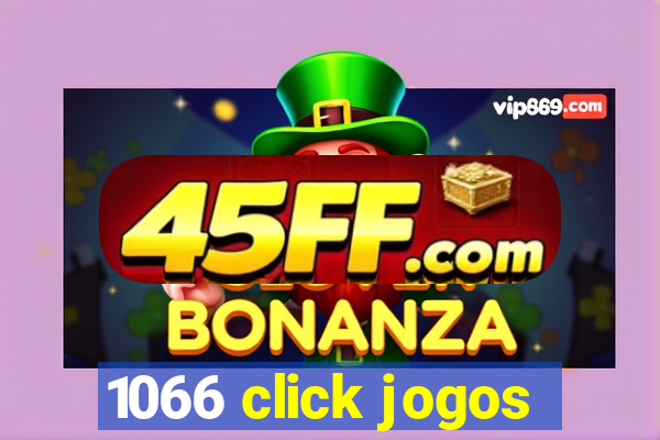 1066 click jogos